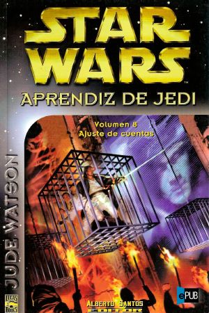 [Star Wars: Jedi Apprentice 08] • Ajuste de cuentas